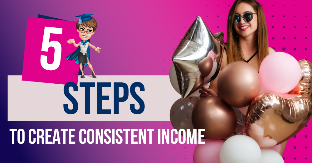 5 steps to create consistent cash flow in your business.